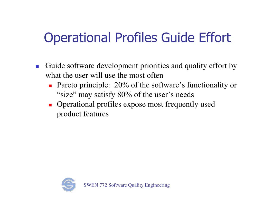 operational profiles guide effort