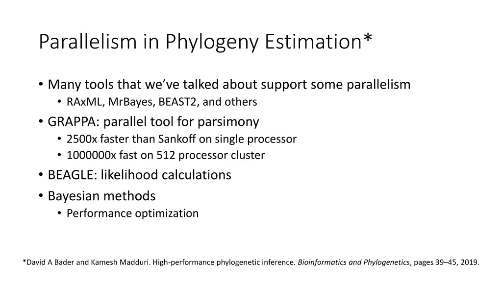 parallelism in phylogeny estimation
