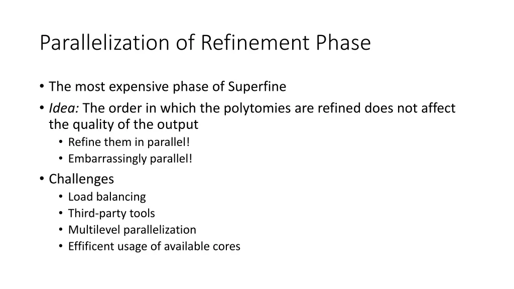 parallelization of refinement phase