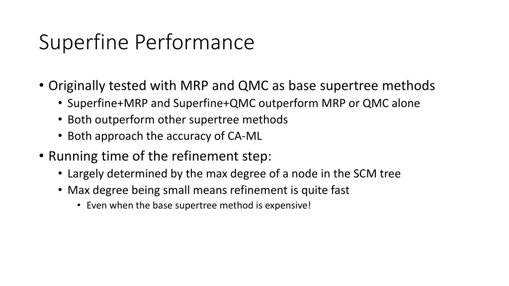superfine performance