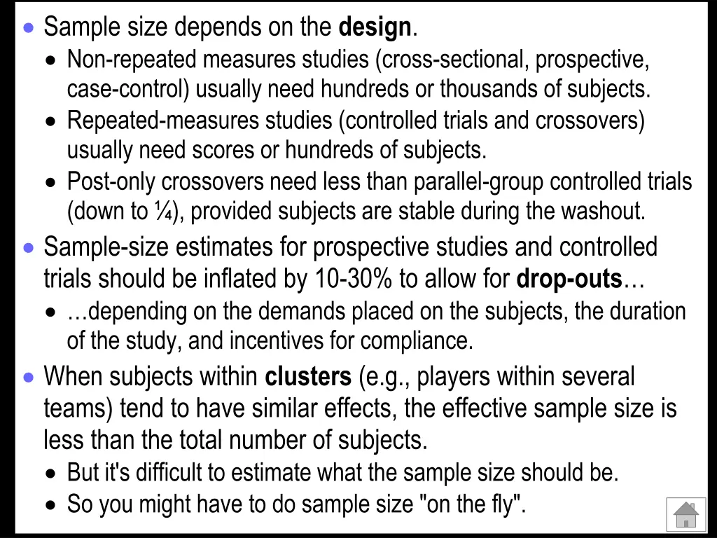 sample size depends on the design non repeated