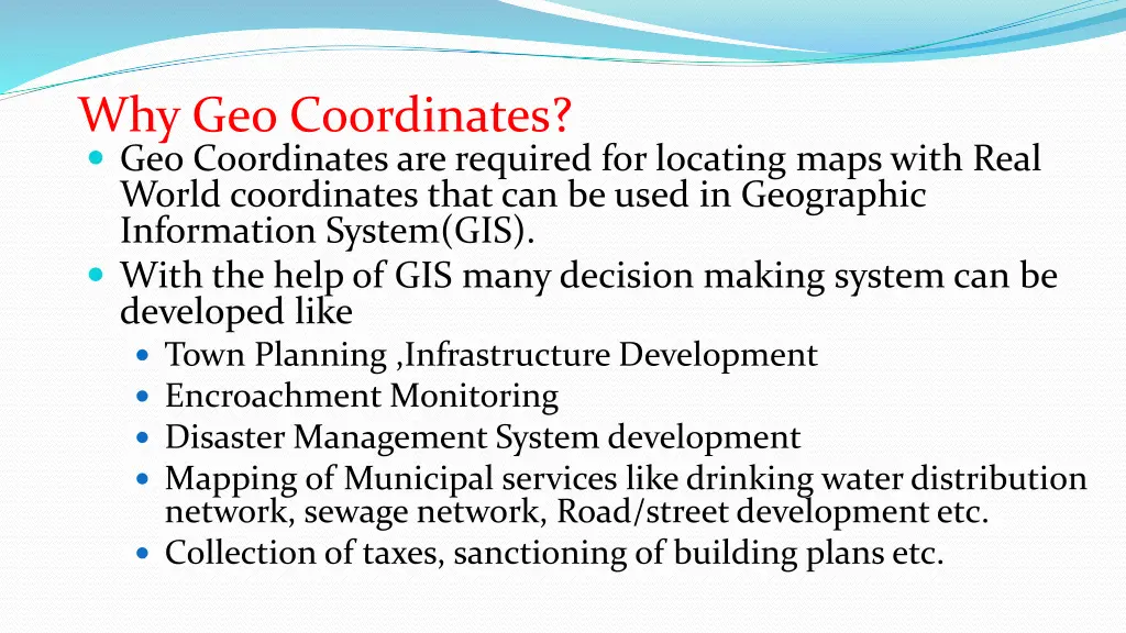 why geo coordinates geo coordinates are required