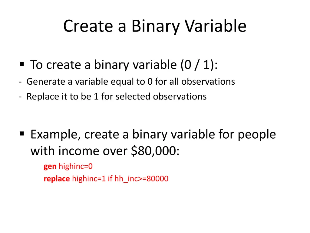 create a binary variable