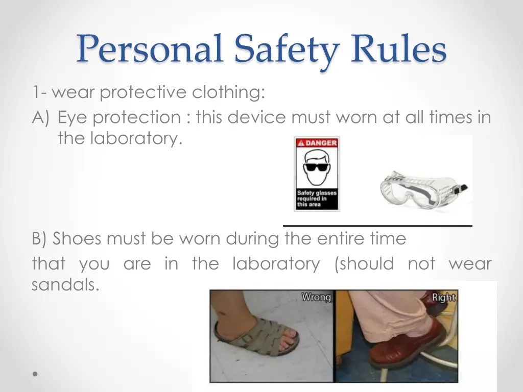 personal safety rules 1 wear protective clothing