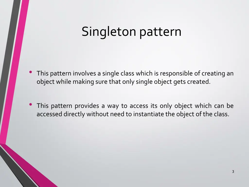 singleton pattern