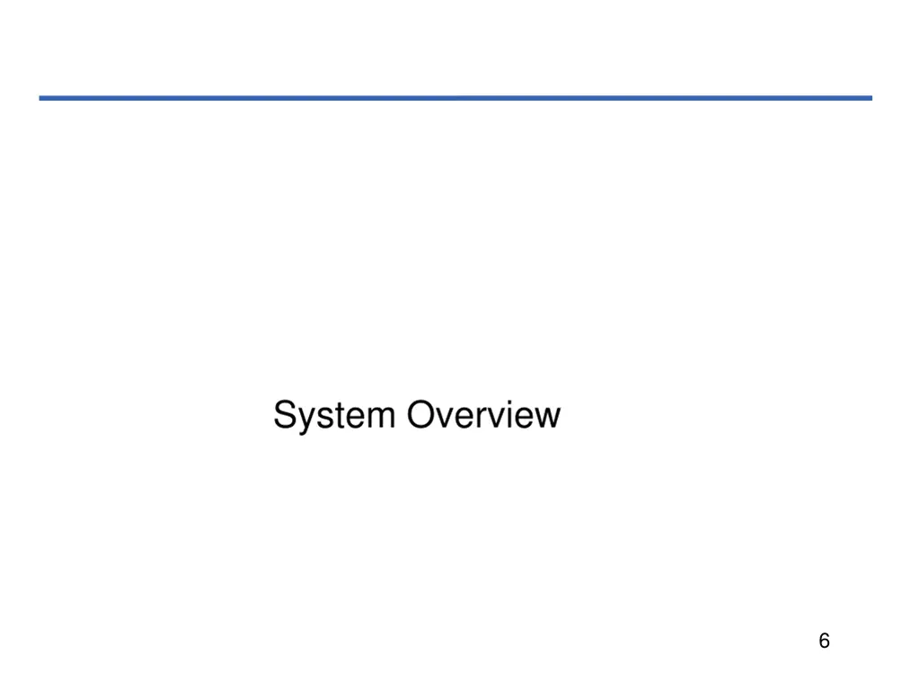 system overview