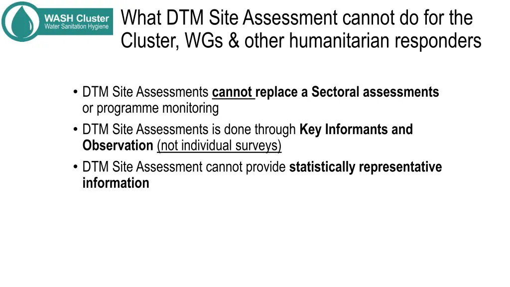 what dtm site assessment cannot