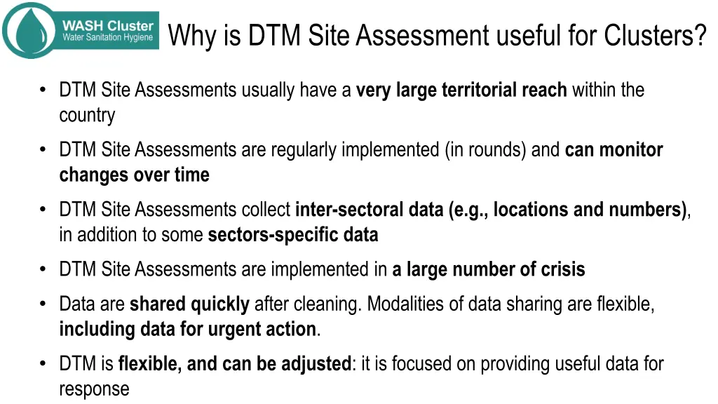 why is dtm site assessment useful for clusters