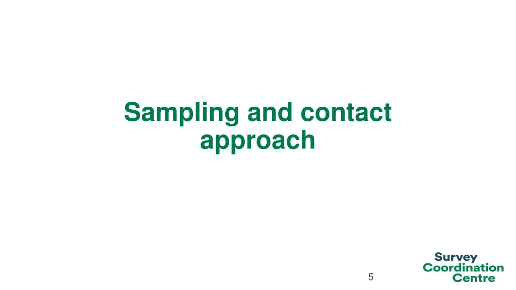 sampling and contact approach