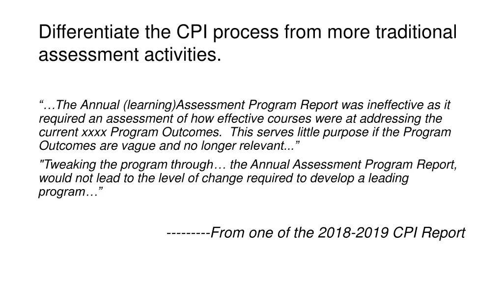 differentiate the cpi process from more