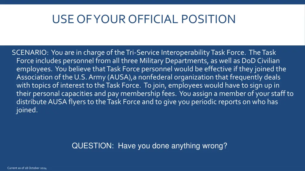 use of your official position