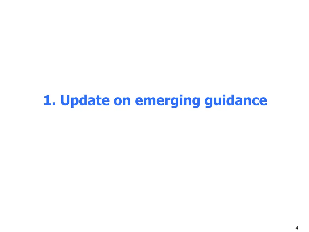 1 update on emerging guidance