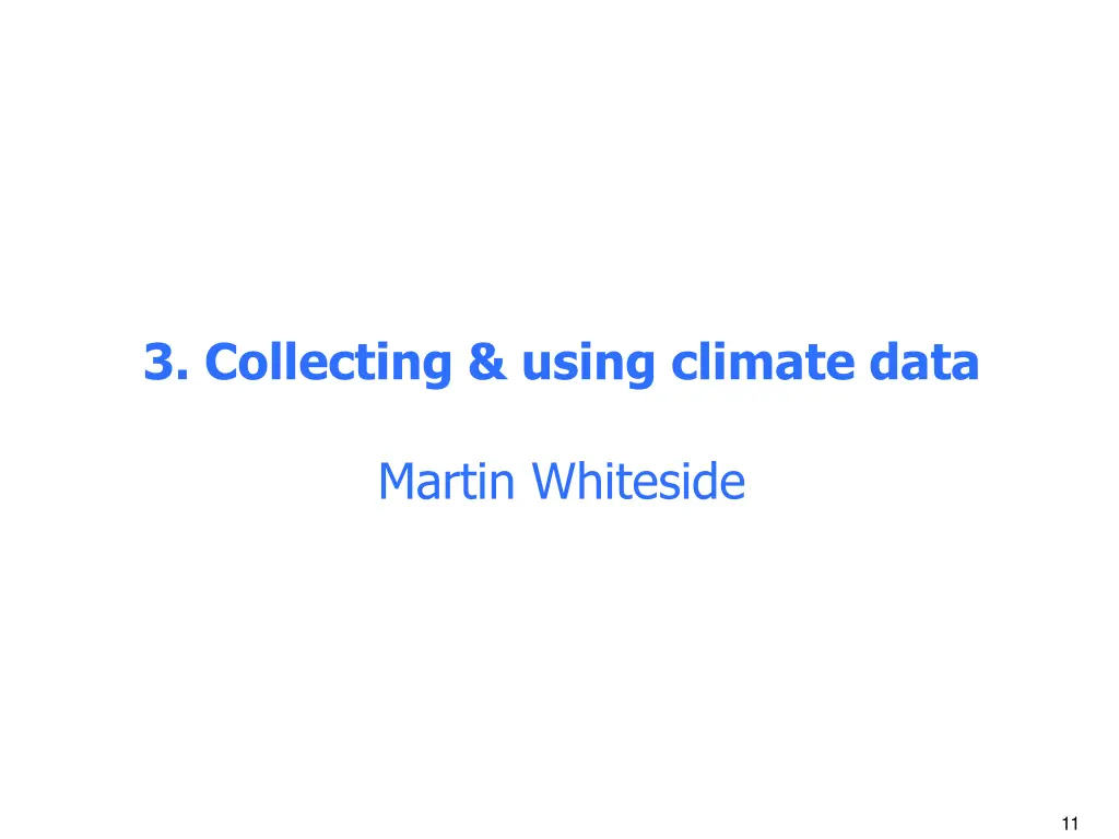 3 collecting using climate data