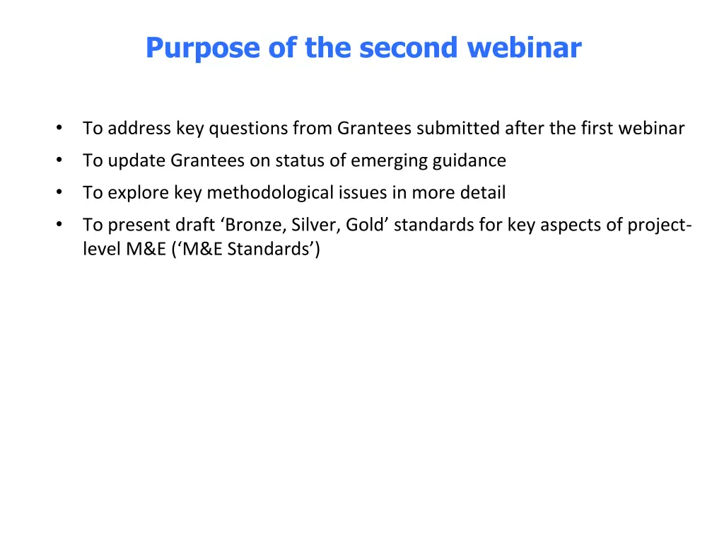 purpose of the second webinar