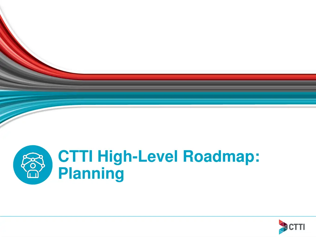 ctti high level roadmap planning