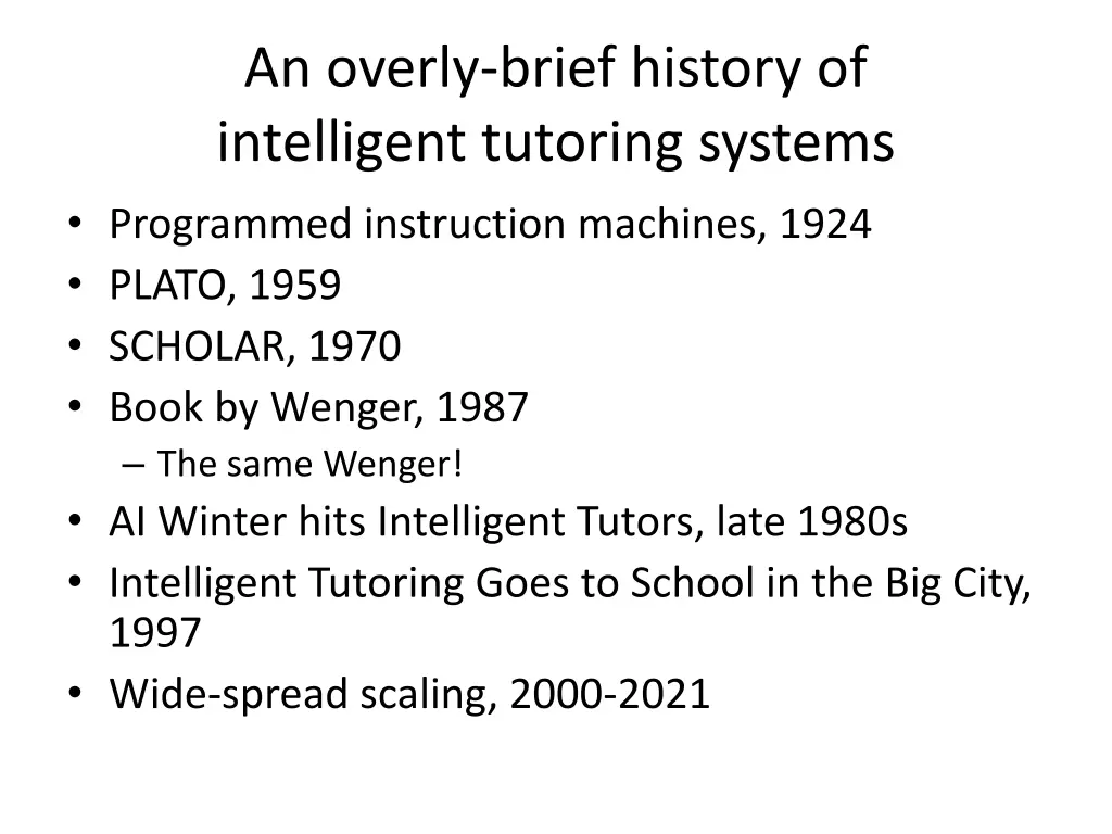 an overly brief history of intelligent tutoring
