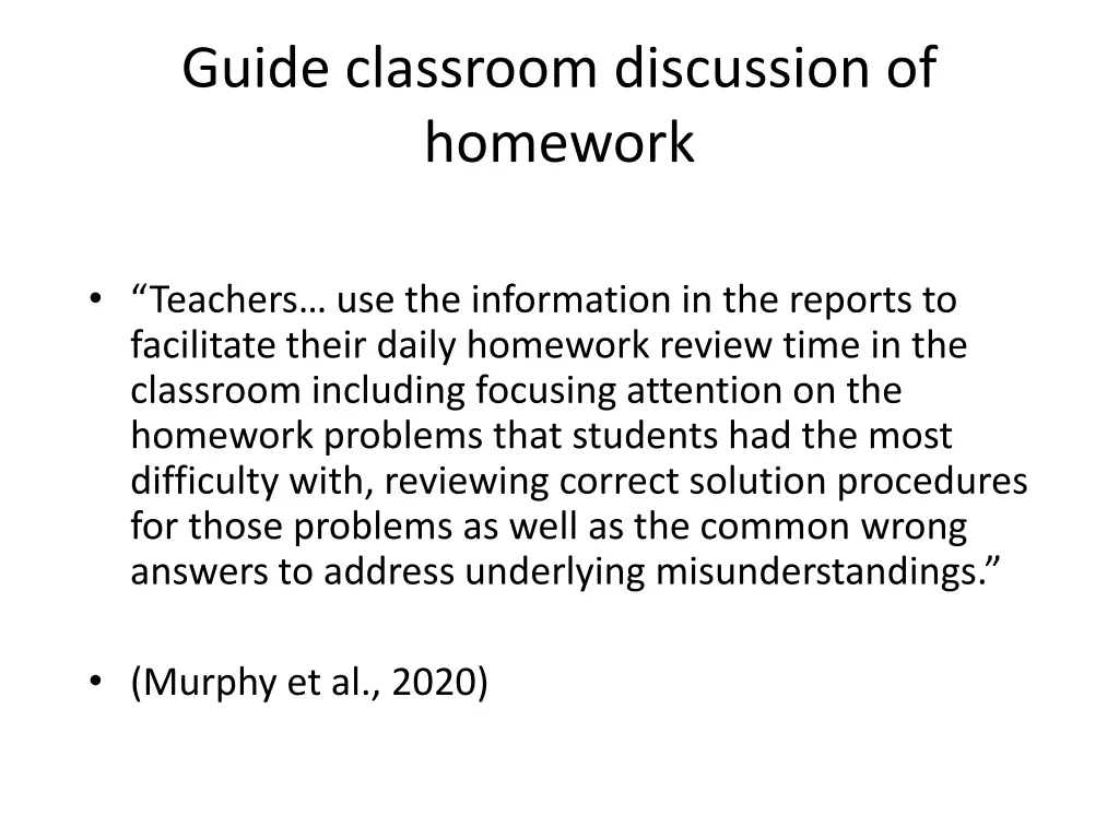 guide classroom discussion of homework