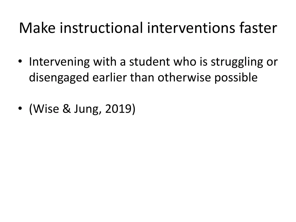 make instructional interventions faster