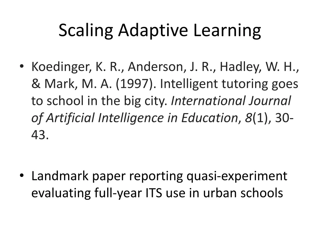 scaling adaptive learning