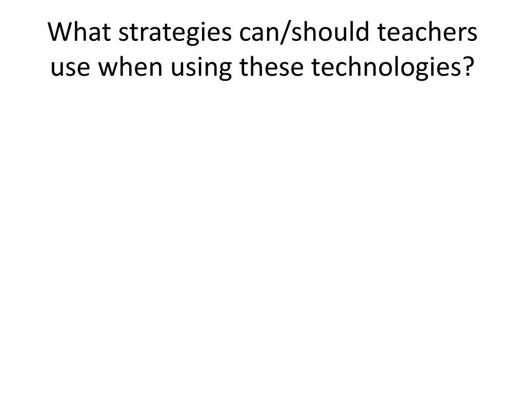 what strategies can should teachers use when