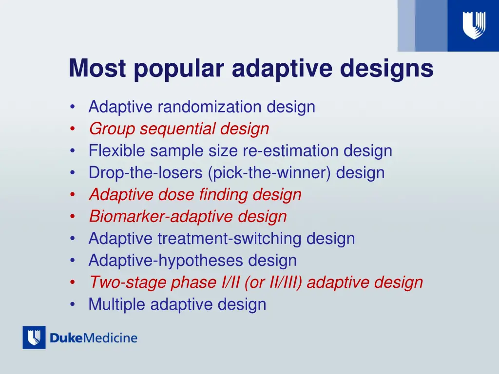 most popular adaptive designs