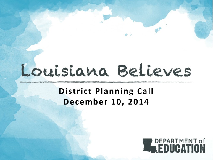 district planning call december 10 2014