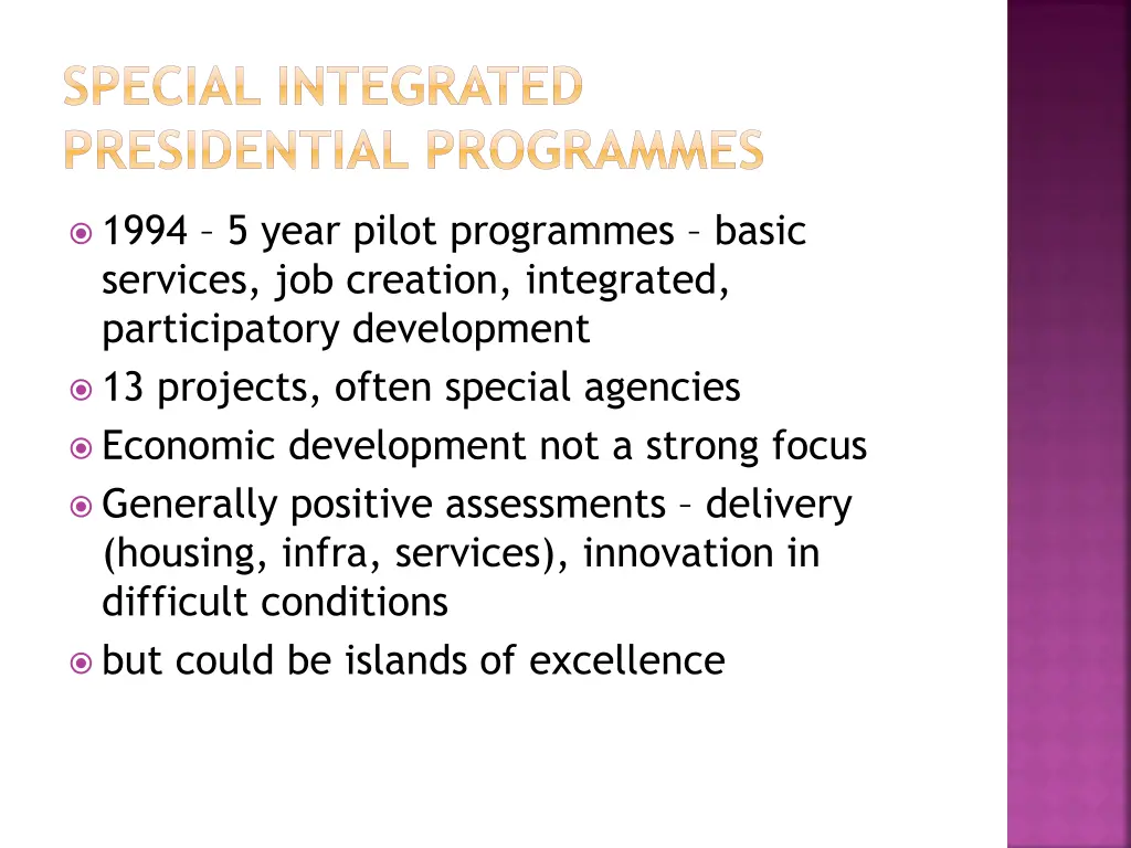 special integrated presidential programmes