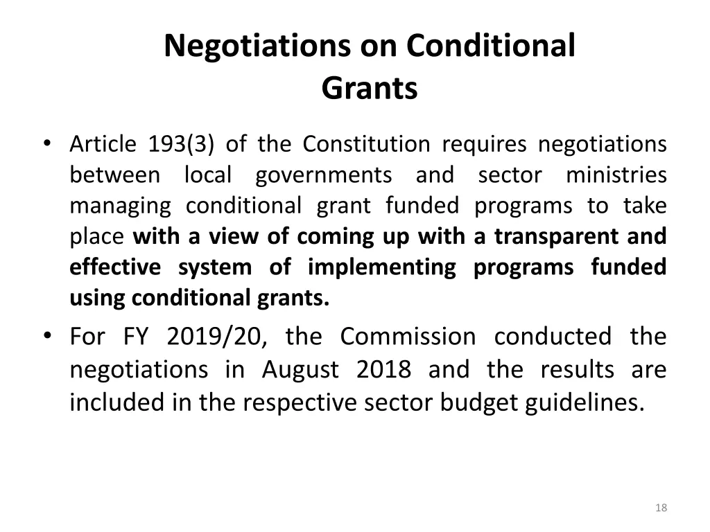 negotiations on conditional grants