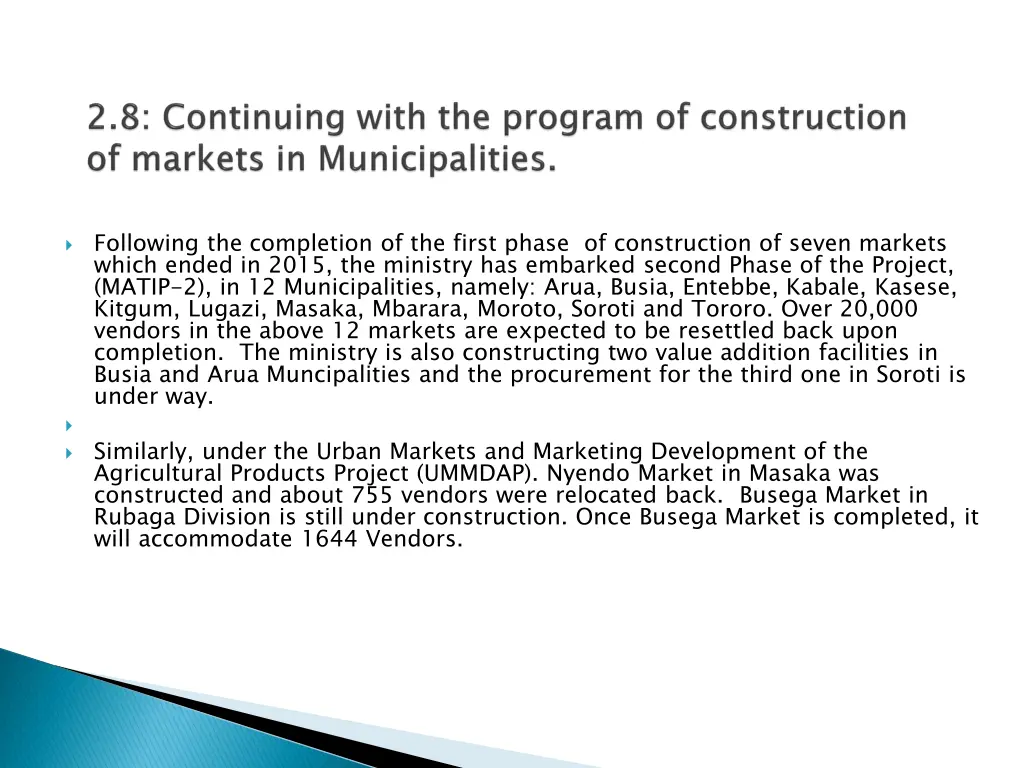 following the completion of the first phase