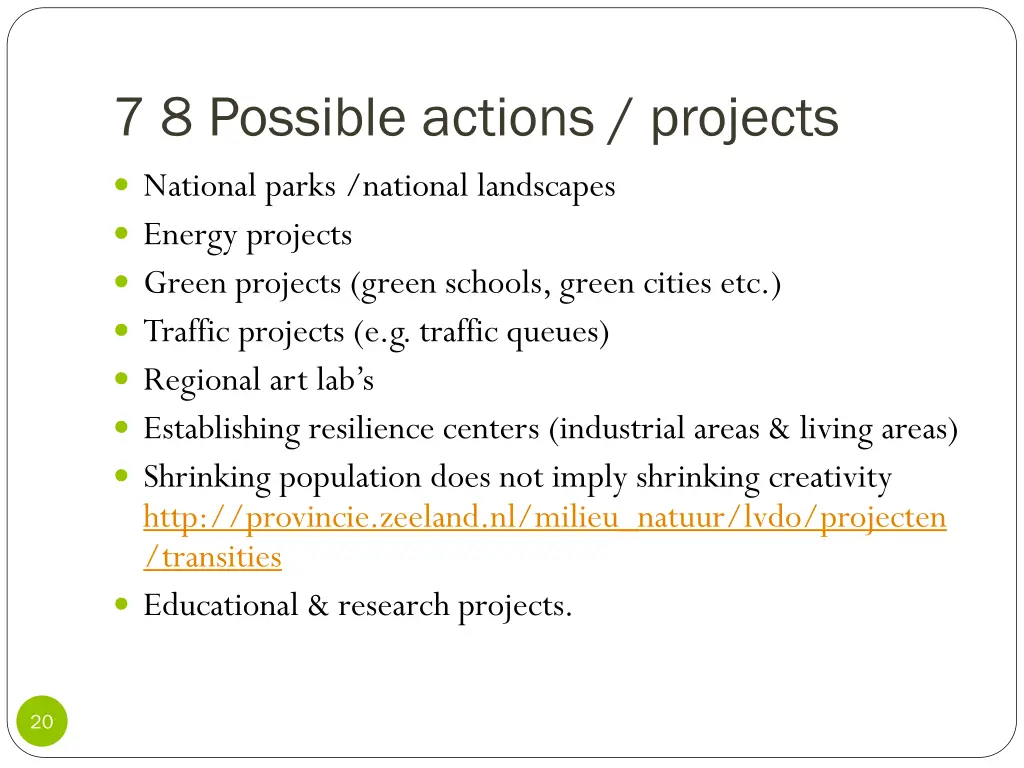 7 8 possible actions projects