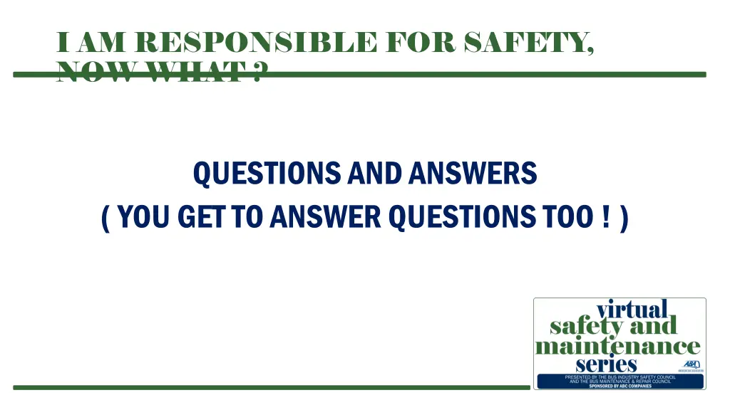 i am responsible for safety now what 12
