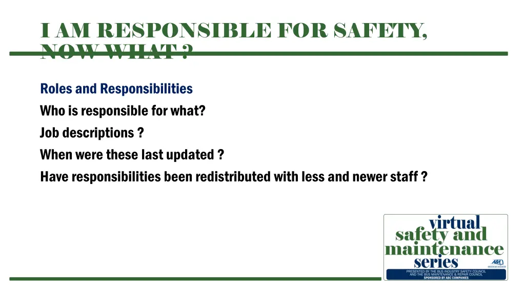 i am responsible for safety now what 2
