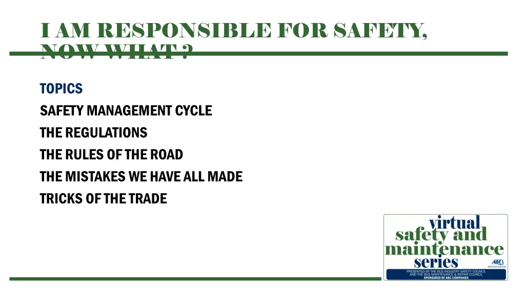 i am responsible for safety now what