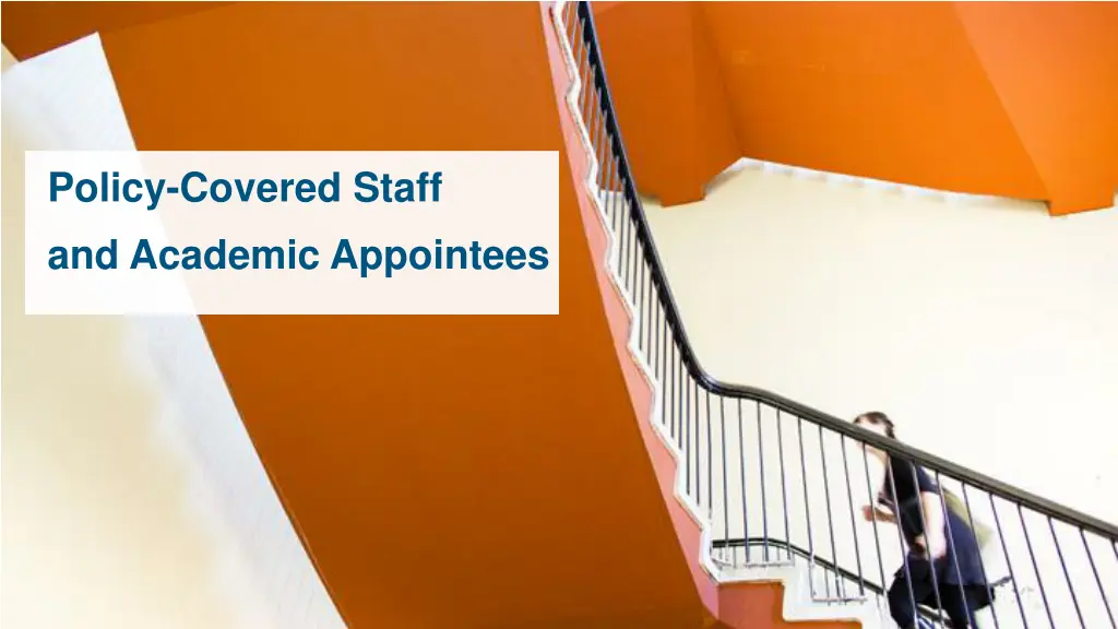policy covered staff and academic appointees