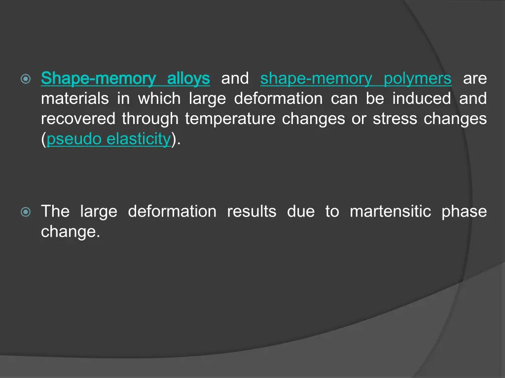 shape shape memory materials in which large