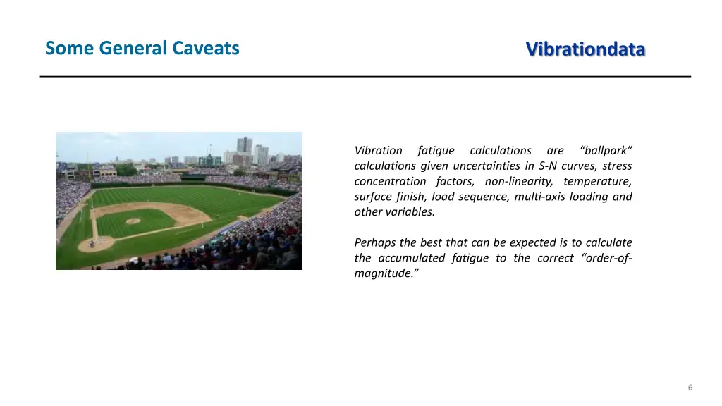 some general caveats