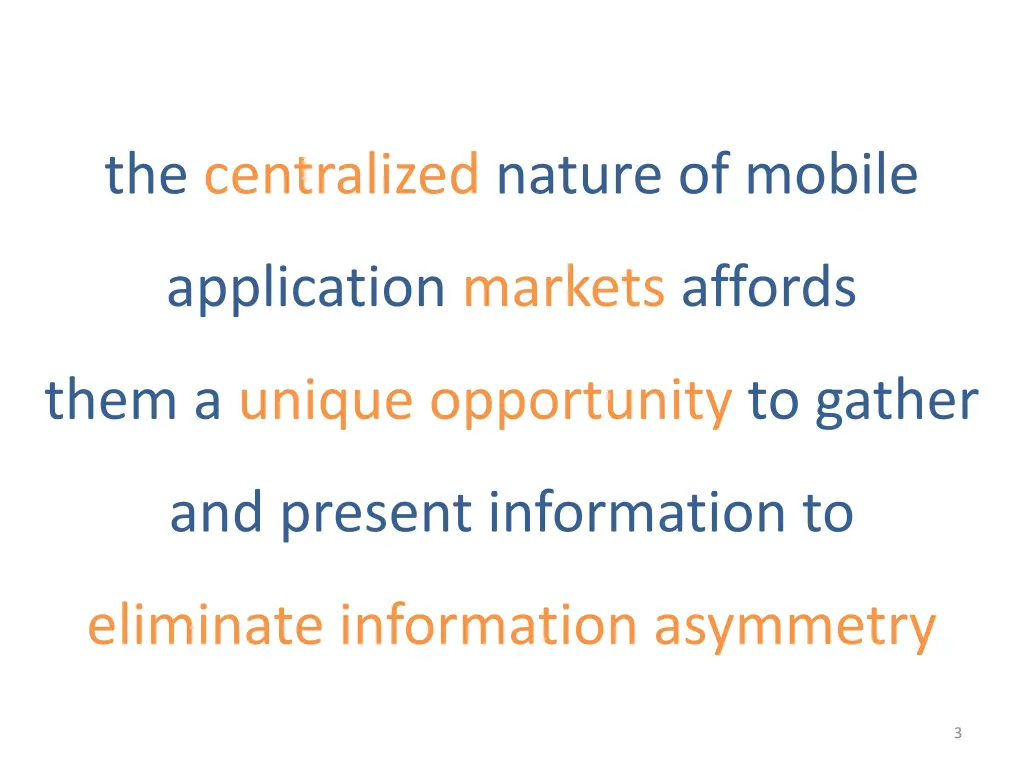the centralized nature of mobile
