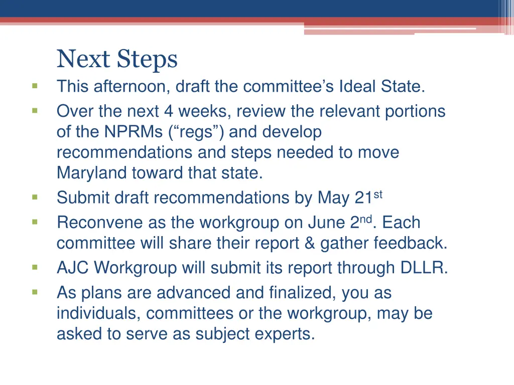 next steps this afternoon draft the committee