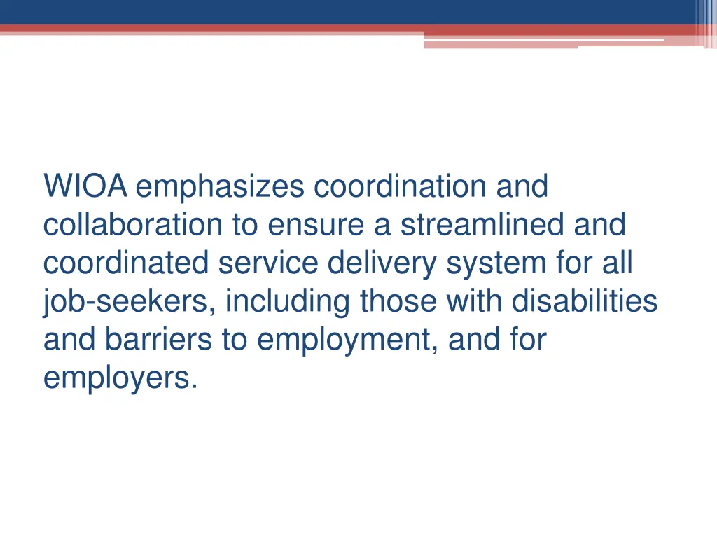 wioa emphasizes coordination and collaboration