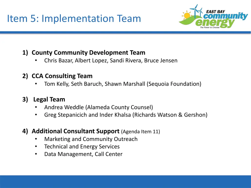item 5 implementation team