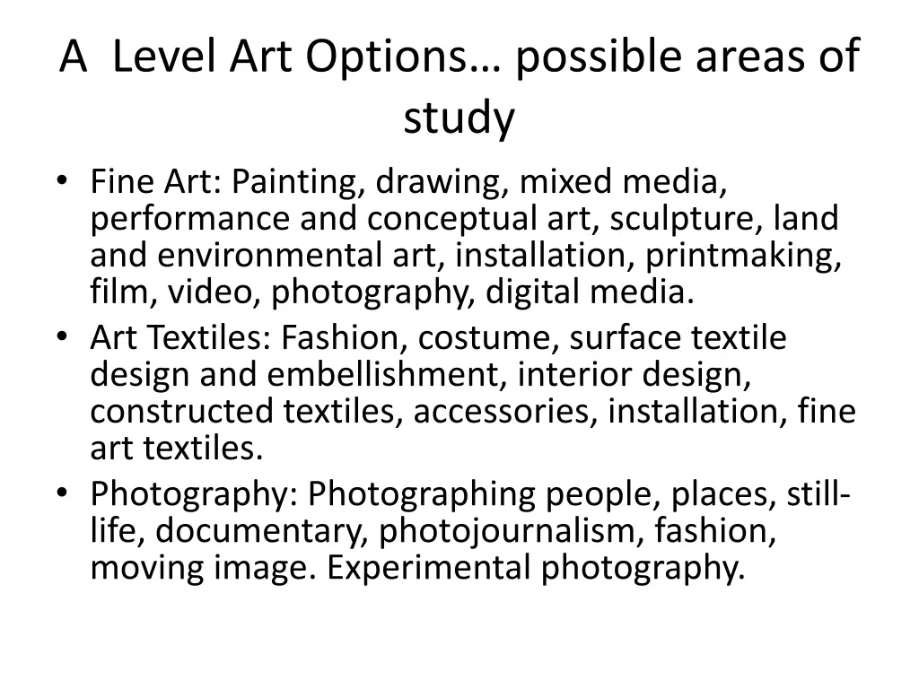 a level art options possible areas of study fine