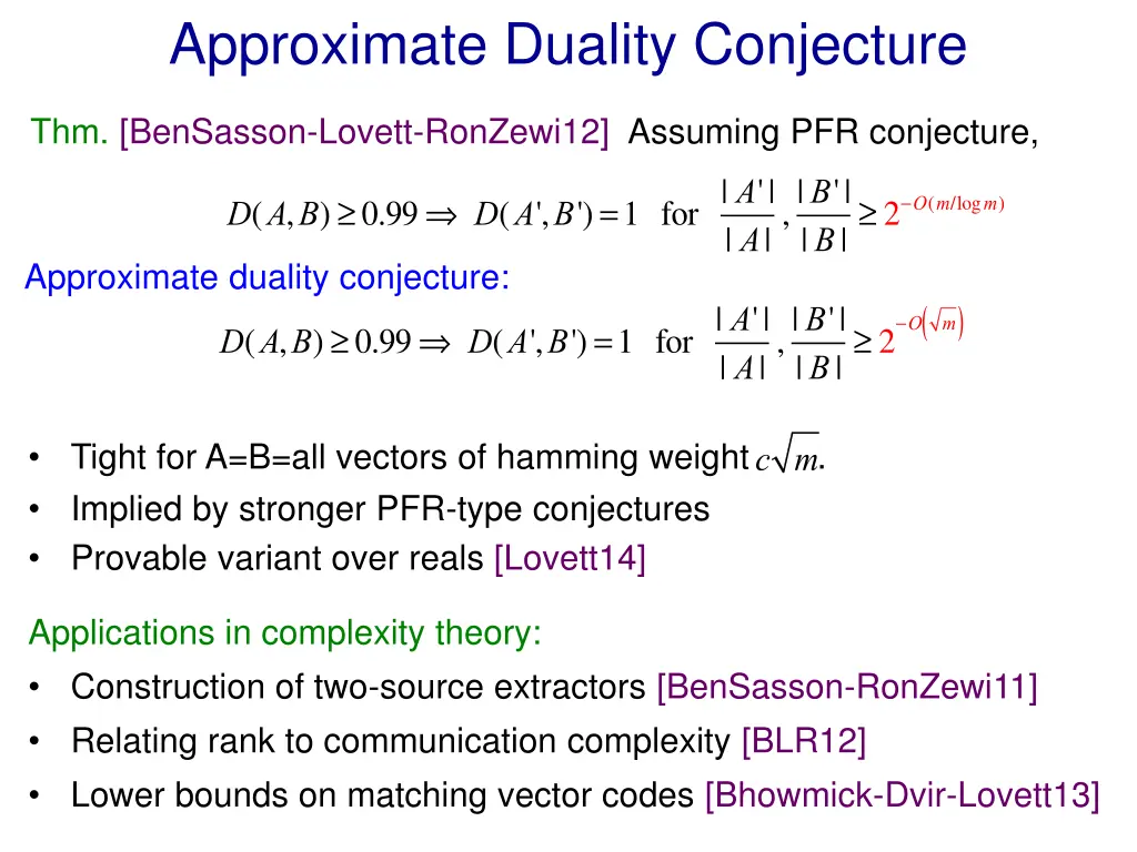 approximate duality conjecture