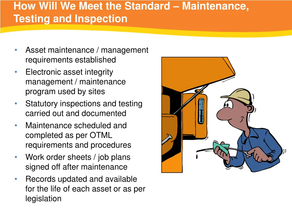 how will we meet the standard maintenance testing