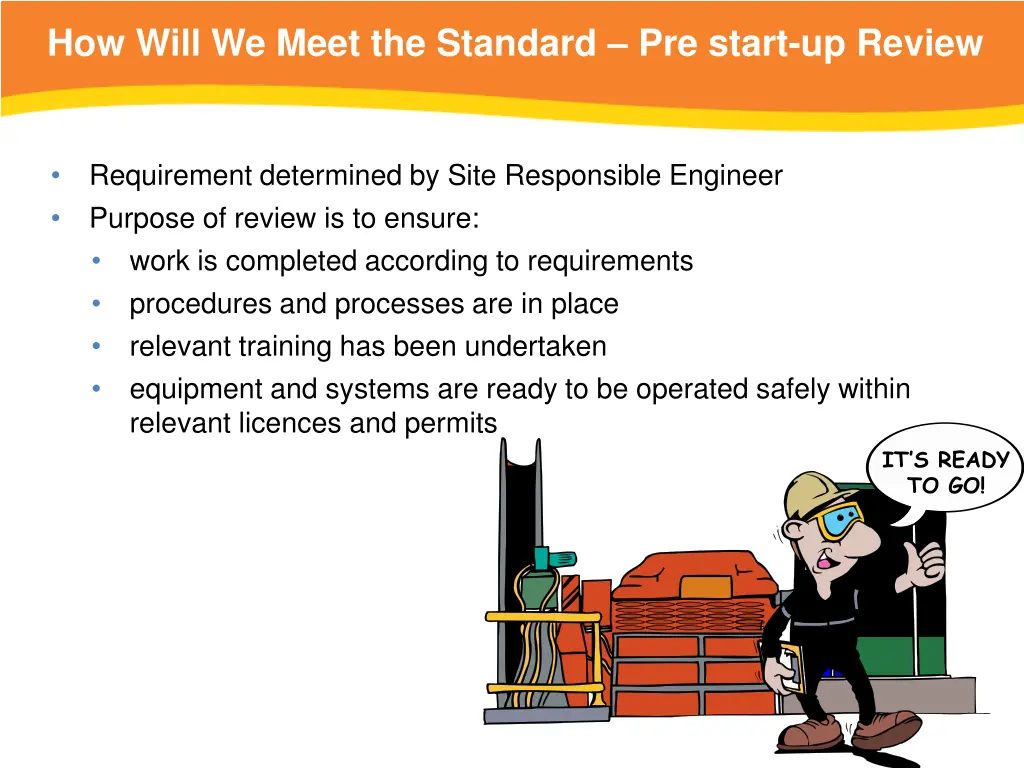 how will we meet the standard pre start up review