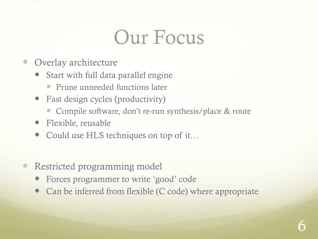 our focus