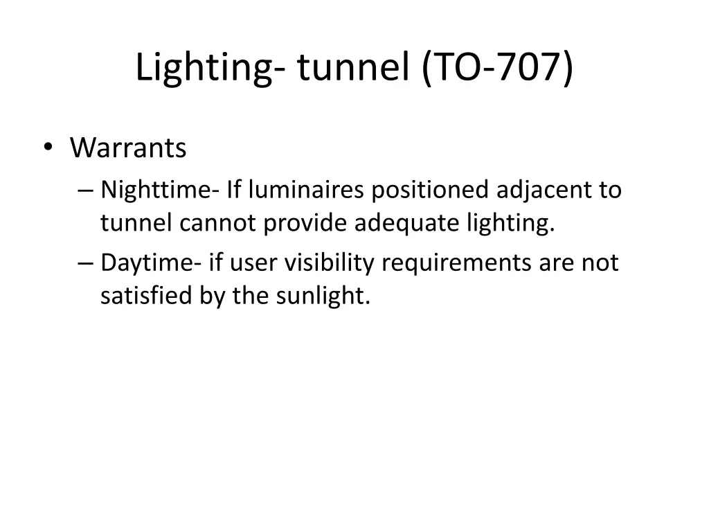 lighting tunnel to 707