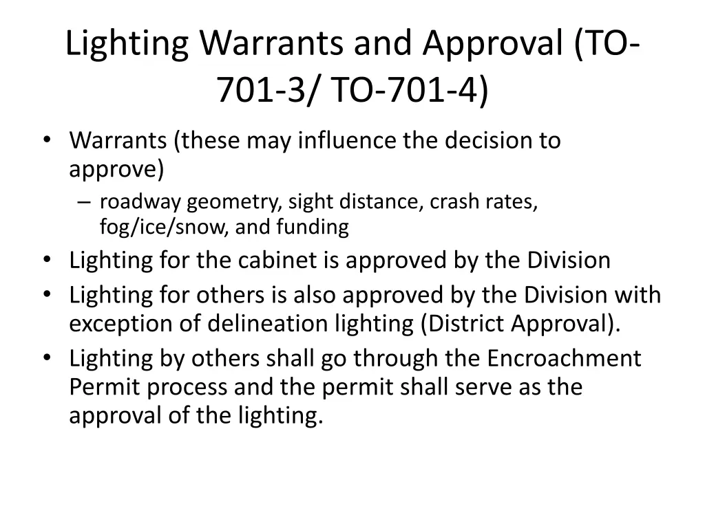 lighting warrants and approval