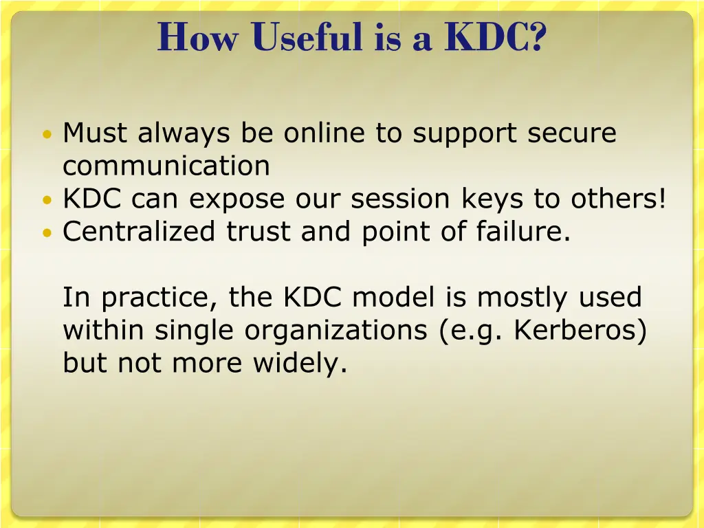 how useful is a kdc
