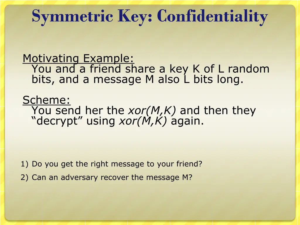 symmetric key confidentiality