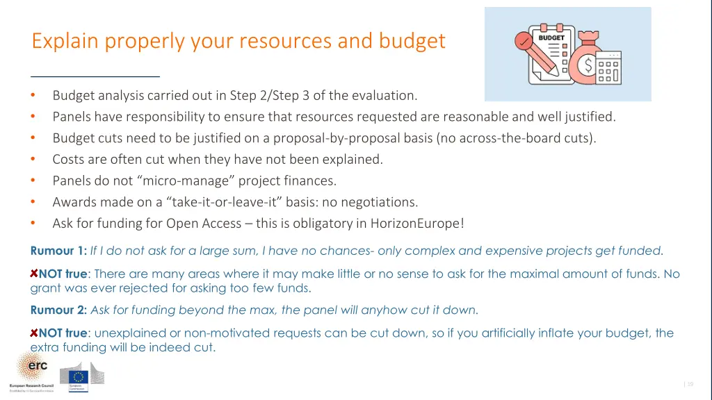 explain properly your resources and budget